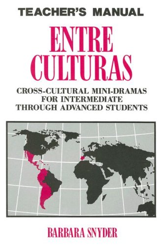 Entre Culturas: CrossCultural MiniDramas For Intermediate Through Advanced Students,Used