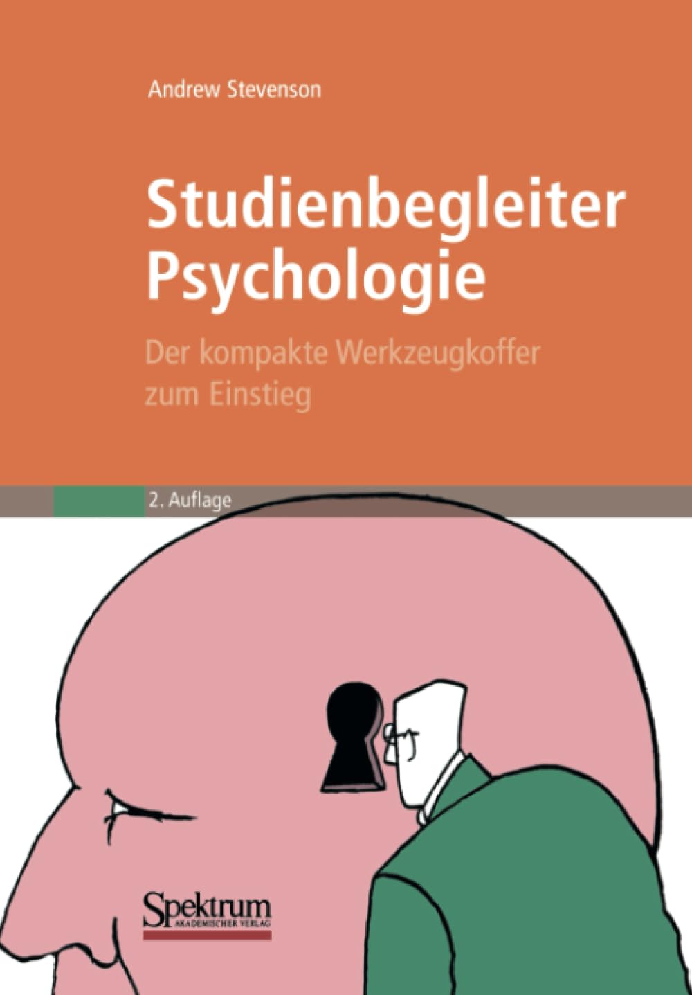 Studienbegleiter Psychologie: Der kompakte Werkzeugkoffer zum Einstieg (German Edition),Used