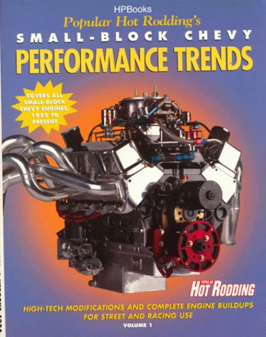 Popular Hot Rodding'S Smallblock Chevy Performance Trends, Vol. 1 (Hpbooks, No. 1334),Used