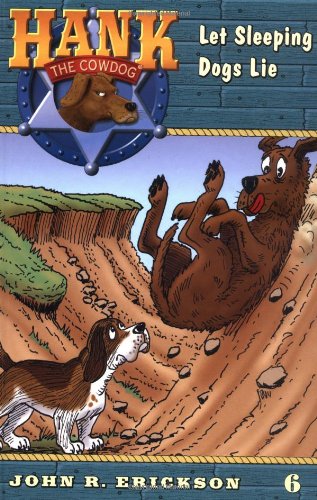 Hank the Cowdog 06: Let Sleeping Dogs Lie,Used