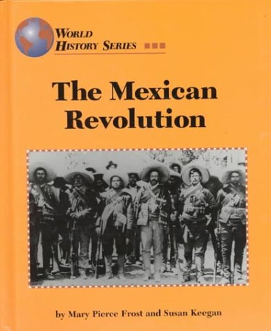 The Mexican Revolution (World History),Used