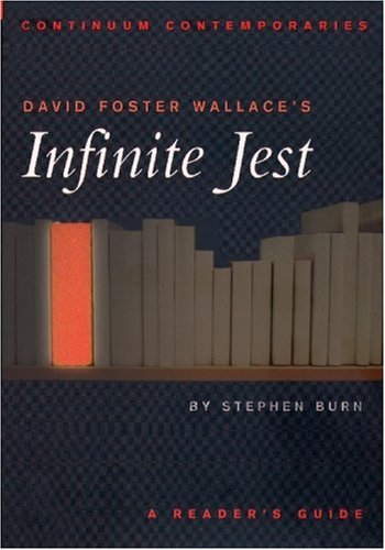 David Foster Wallace's Infinite Jest: A Reader's Guide (Continuum Contemporaries),New