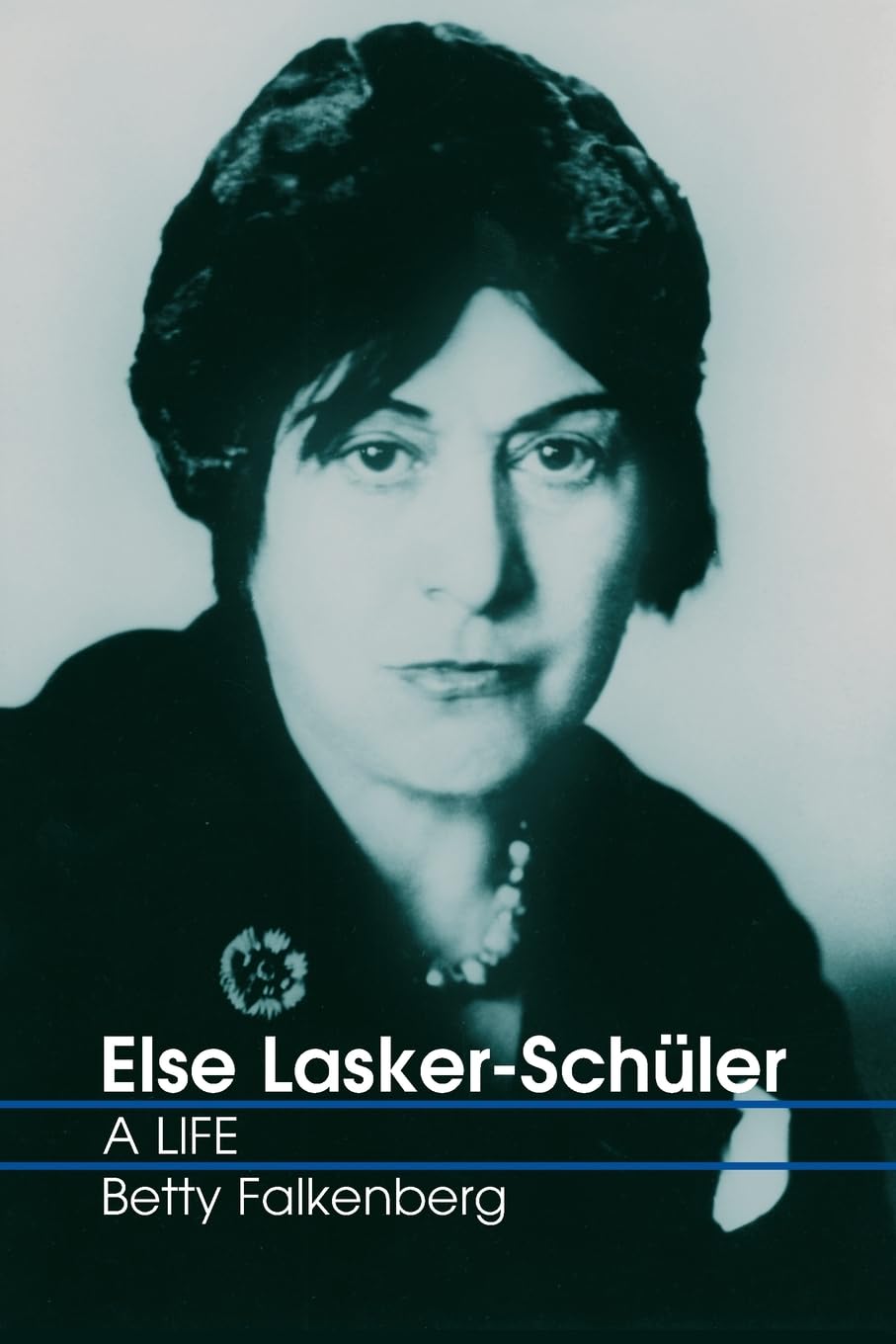 Else Laskerschuler: A Life