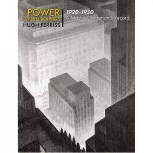 The Power Of Buildings, 19201950: A Master Draftsmans Record (Dover Architecture)-new