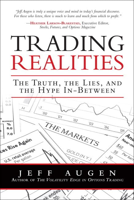 Trading Realities: The Truth, The Lies, and The Hype InBetween,Used