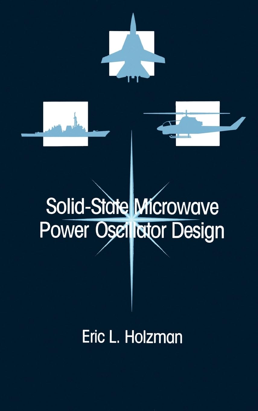 SolidState Microwave Power Oscillator Design (Artech House Microwave Library (Hardcover)),Used