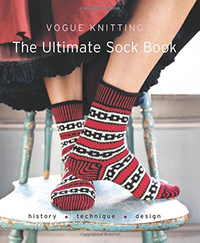 Vogue Knitting The Ultimate Sock Book: History*Technique*Design,Used