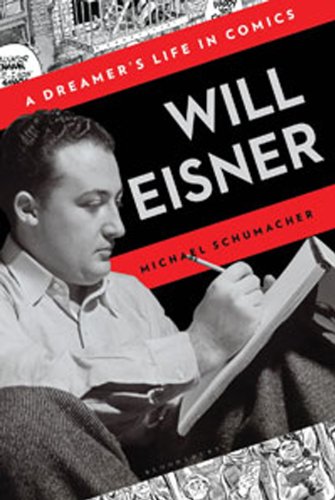 Will Eisner: A Dreamer's Life in Comics,Used