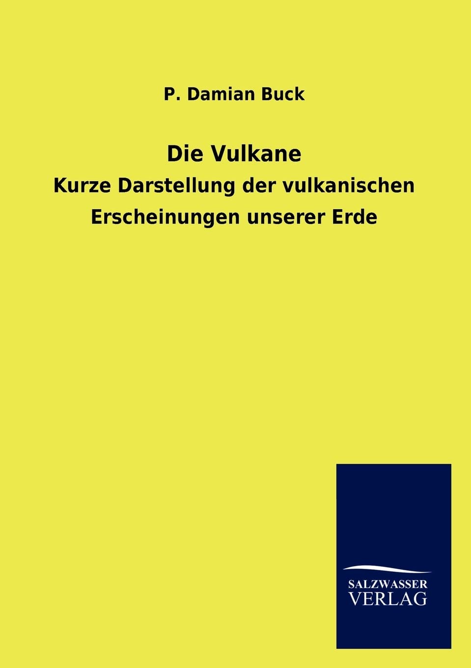 Die Vulkane (German Edition),Used