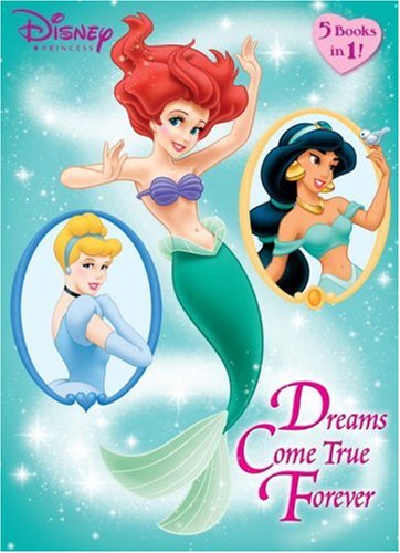 Dreams Come True Forever (Disney Princess),New