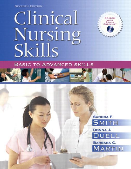 Clinical Nursing Skills: Basic To Advanced Skills,New