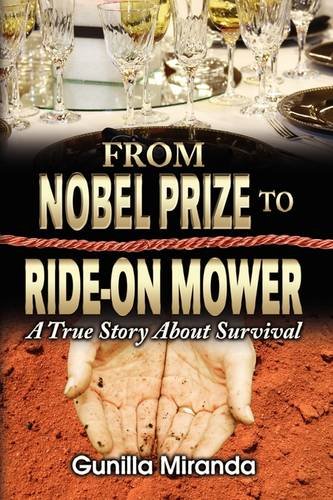 From Nobel Prize To Rideon Mower: A True Story About Survival,Used
