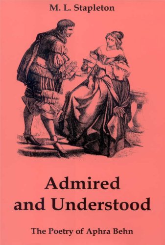 Admired and Understood: The Poetry of Aphra Behn,Used