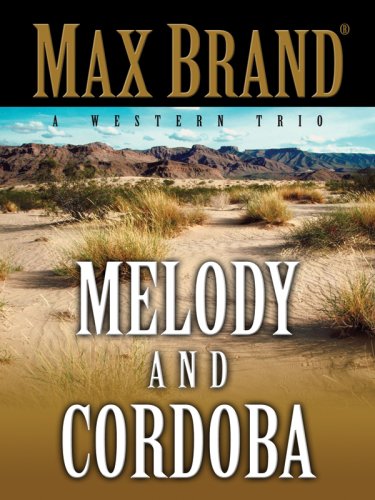Melody and Cordoba (Five Star Western Series),Used