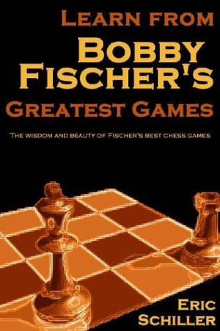 Learn from Bobby Fischer's Greatest Games,Used