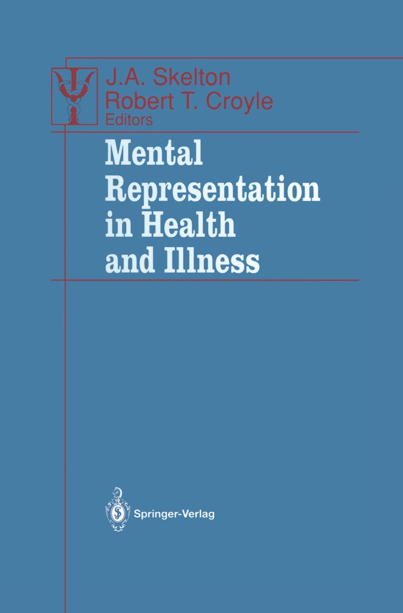 Mental Representation In Health And Illness (Contributions To Psychology And Medicine),New