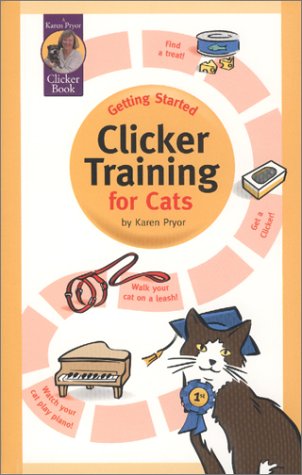 Getting Started: Clicker Training for Cats,Used