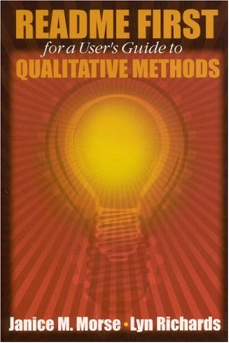 README FIRST for a User's Guide to Qualitative Methods,New