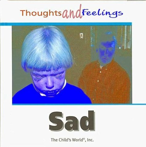 Sad (Thoughts and Feelings),Used
