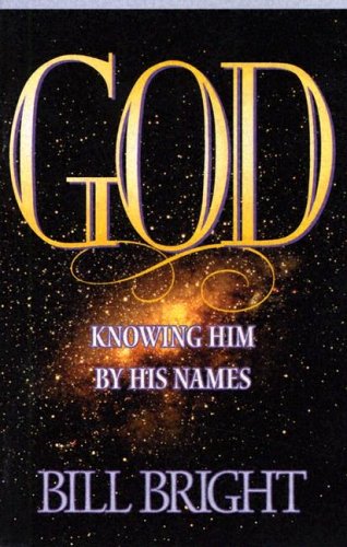 God: Knowing Him By His Names,Used