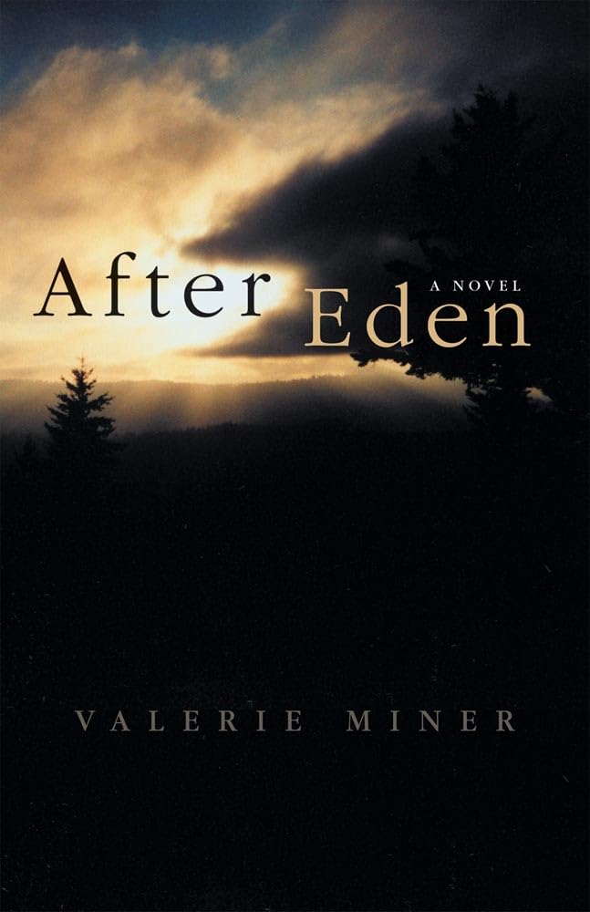 After Eden: A Novel (Volume 17) (Literature Of The American West Series),Used