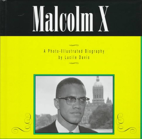 Malcolm X: A PhotoIllustrated Biography (PhotoIllustrated Biographies),Used