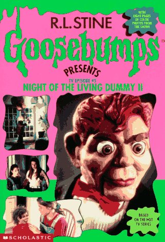 Night Of The Living Dummy Ii (Goosebumps Presents Tv Book #5),New
