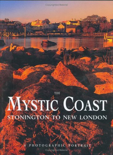 The Mystic Coast: A Photographic Portrait,Used
