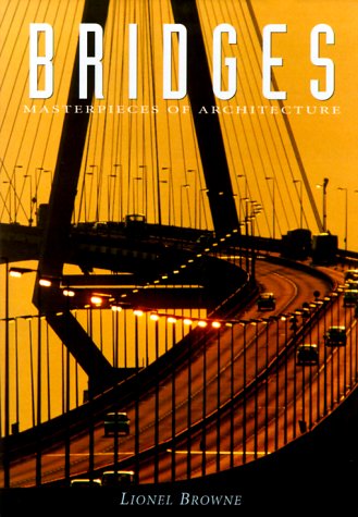 Bridges: Masterpieces of Architecture,Used