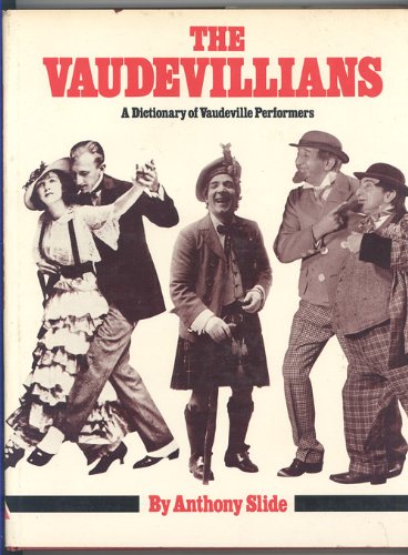 The vaudevillians: A dictionary of vaudeville performers,Used