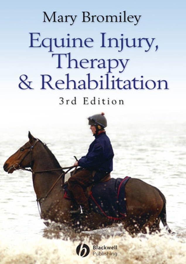 Equine Injury, Therapy And Rehabilitation, Third Edition