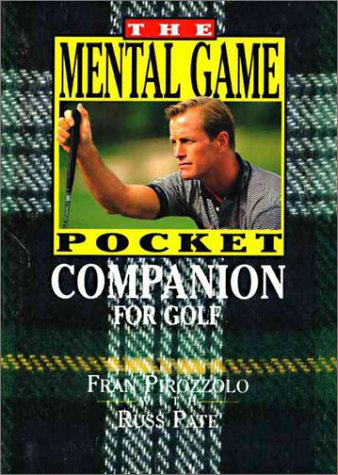 The Mental Game Pocket Companion For Golf (Pocket Golf Series),New