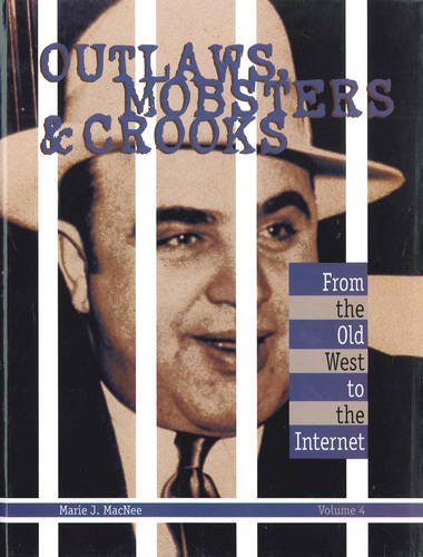 Outlaws, Mobsters & Crooks: From the Old West to the Internet,Used