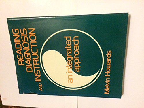 Reading diagnosis and instruction: An integrated approach,Used