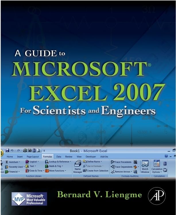 A Guide to Microsoft Excel 2007 for Scientists and Engineers,Used