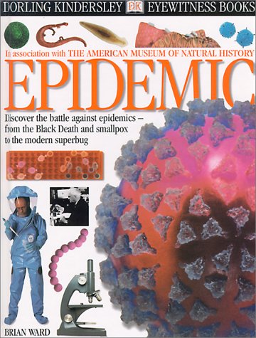 Eyewitness: Epidemic (Eyewitness Books),New