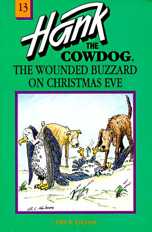 The Wounded Buzzard on Christmas Eve (Hank the Cowdog, 13),Used