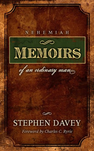 Nehemiah: Memoirs of an Ordinary Man,Used