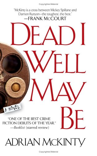 Dead I Well May Be: A Novel,New