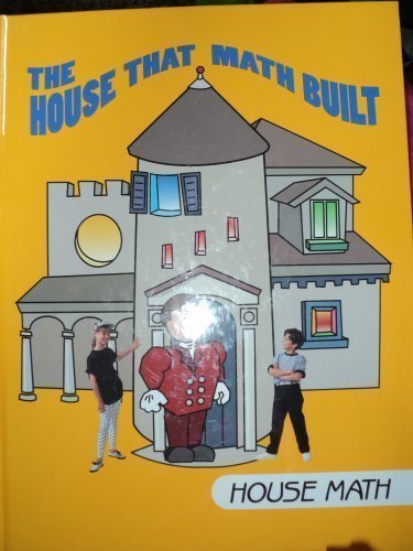 The House That Math Built: House Math (I Love Math),New