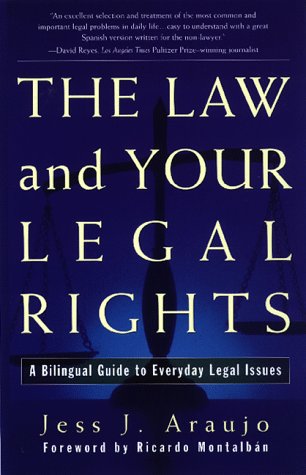 The Law and Your Legal Rights: A Bilingual Guide to Everyday Legal Issues (English/Spanish),Used