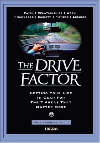 The Drive Factor: Getting Your Life in Gear for the 7 Areas That Matter Most,Used
