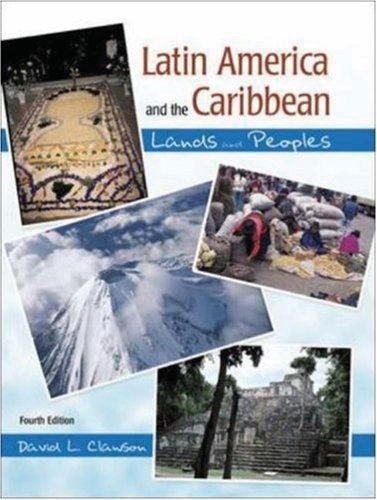 Latin America And The Caribbean: Lands And Peoples,Used