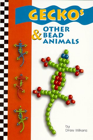 Geckos & Other Bead Animals,New