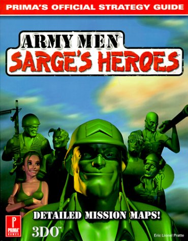 Army Men Sarge's Heroes: Prima's Official Strategy Guide,Used
