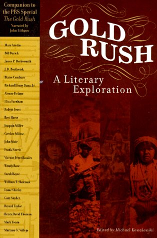Gold Rush: A Literary Exploration,Used