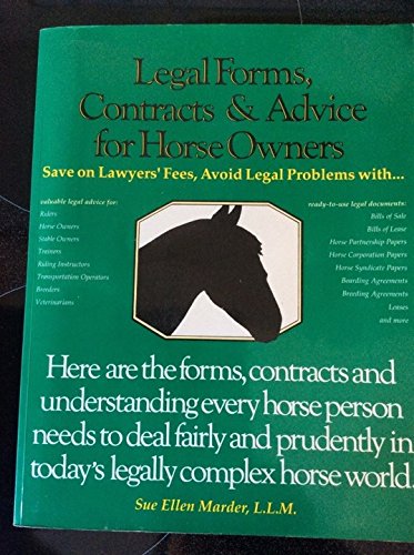 Legal Forms, Contracts, and Advice for Horse Owners (#357f),Used