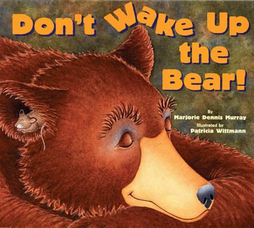 Don't Wake Up the Bear!,Used