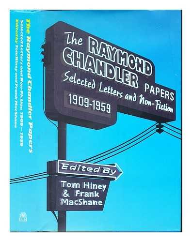 The Raymond Chandler Papers : Selected Letters and NonFiction, 19091959,Used