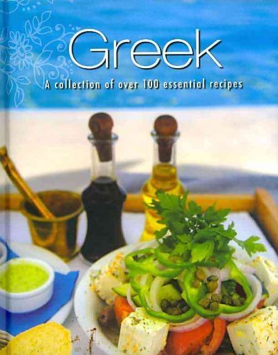 Greek: A Collection of Over 100 Essential Recipes,Used